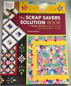 The Scrap Savers Solutions Book