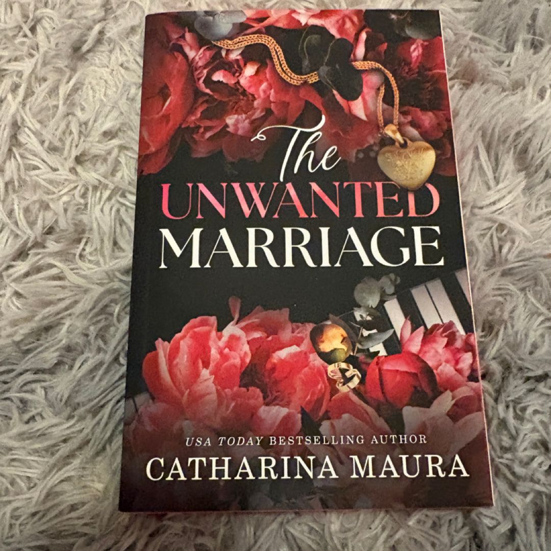 The Unwanted Marriage (Deluxe Edition)