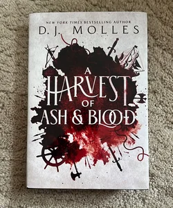 A Harvest of Ash and Blood