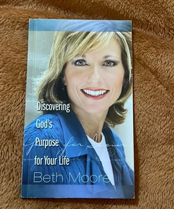 Discovering God's Purpose for Your Life