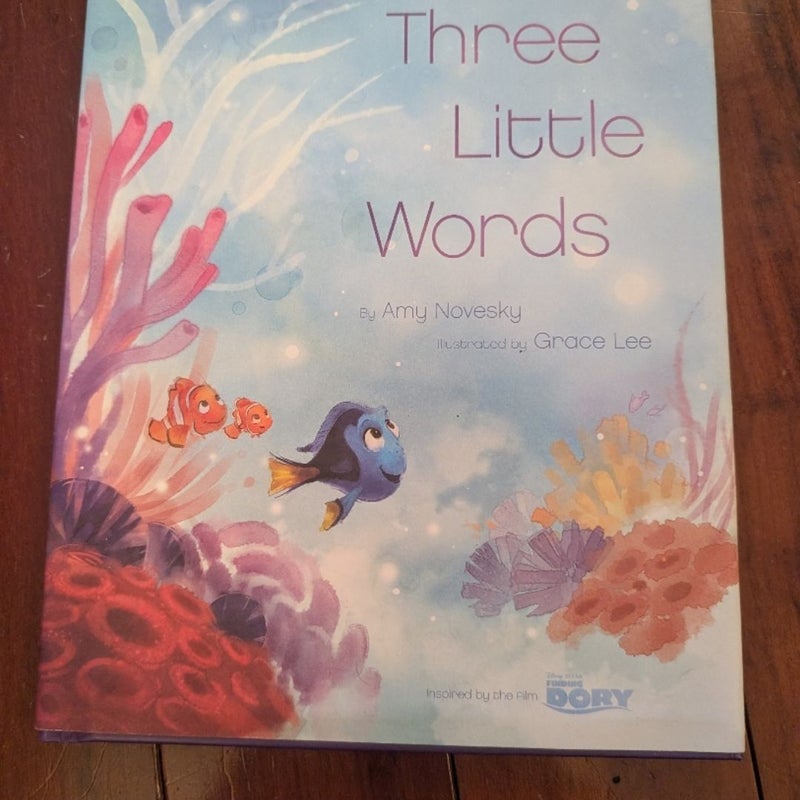 Finding Dory (Picture Book): Three Little Words