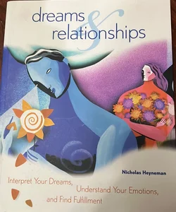 Dreams & Relationships 