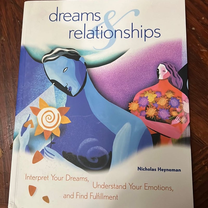 Dreams & Relationships 