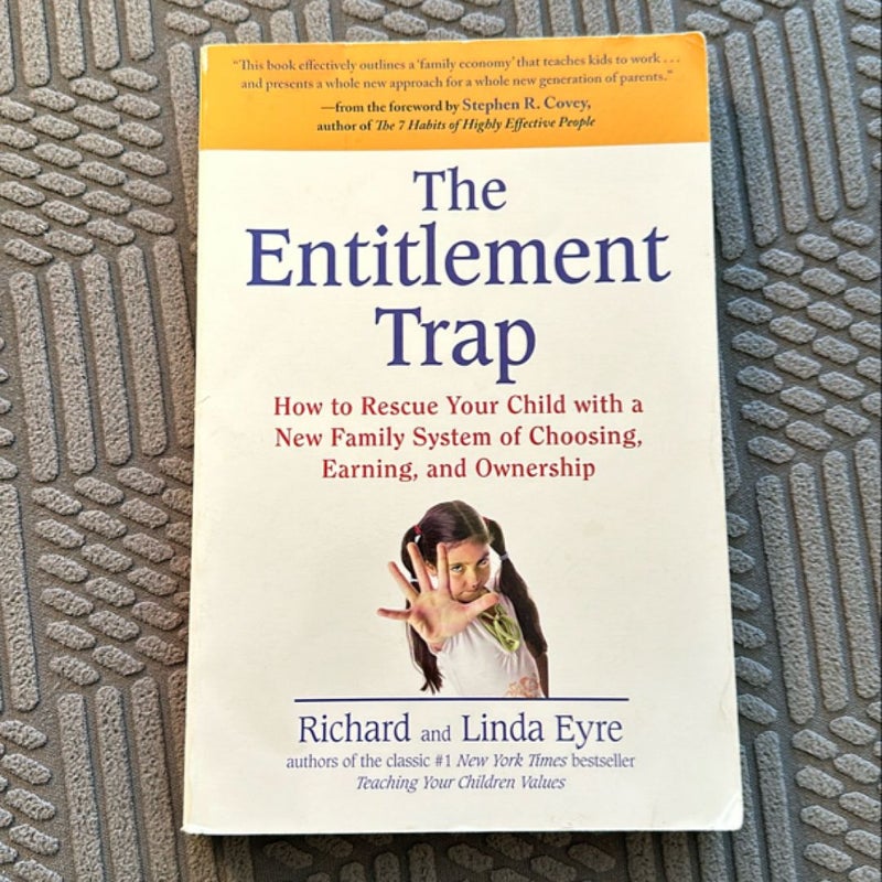 The Entitlement Trap