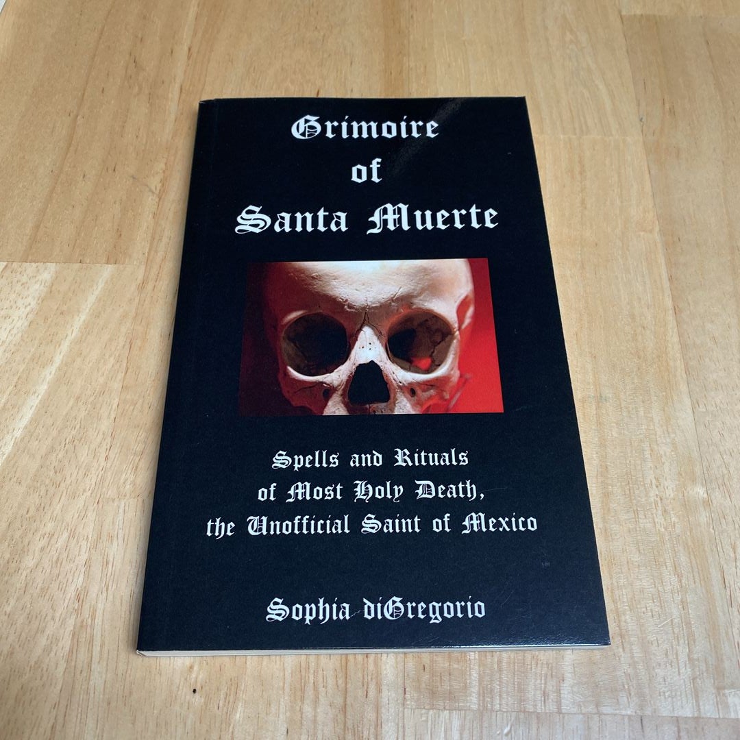 Grimoire of Santa Muerte