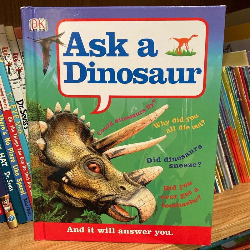 Ask a Dinosaur