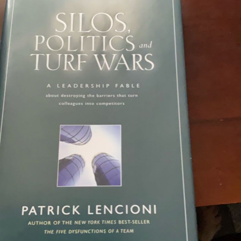 Silos, Politics and Turf Wars