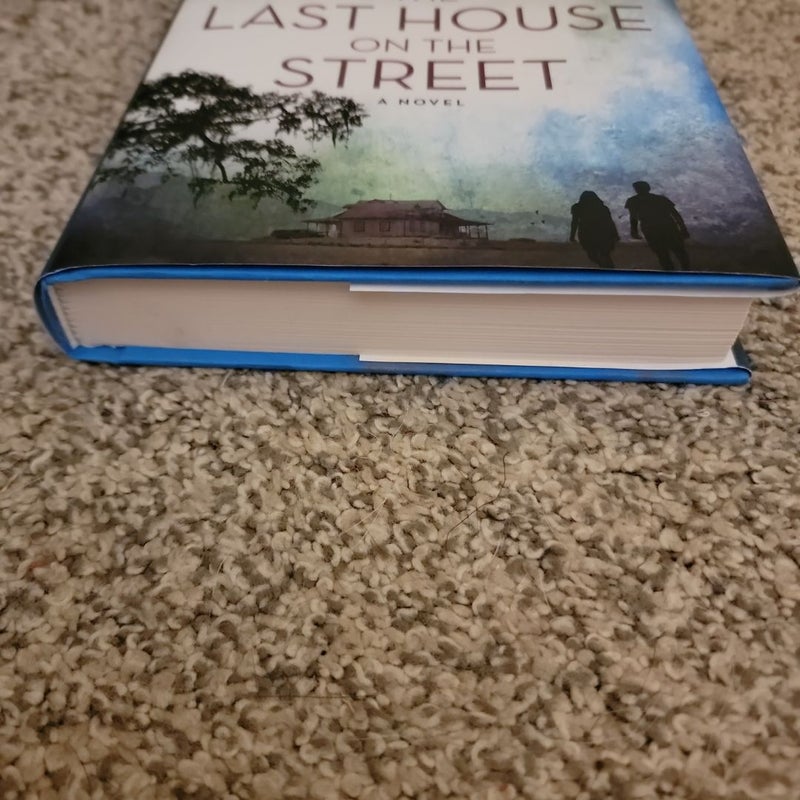 The Last House on the Street (First Edition)