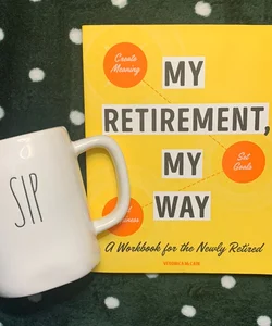 My Retirement, My Way