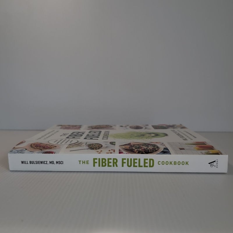 The Fiber Fueled Cookbook