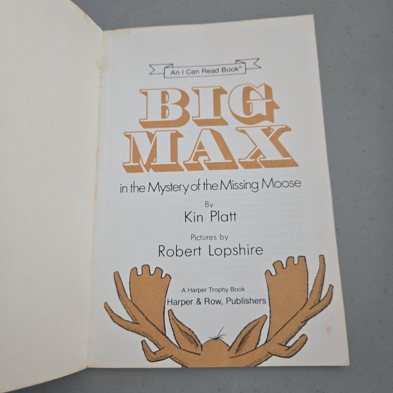 Big Max in the Mystery of the Missing Moose