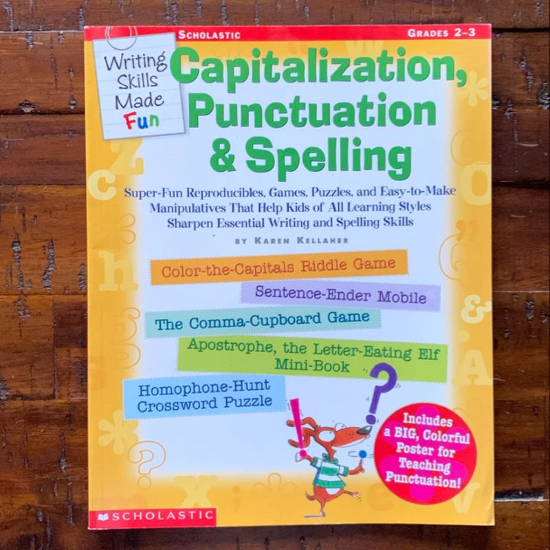 Capitalization, Punctuation & Spelling Grades 2-3