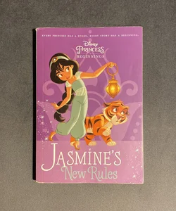 Disney Princess Beginnings: Jasmine's New Rules (Disney Princess)