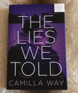 The Lies We Told