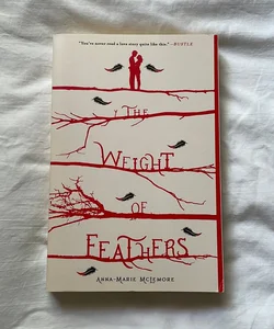 The Weight of Feathers