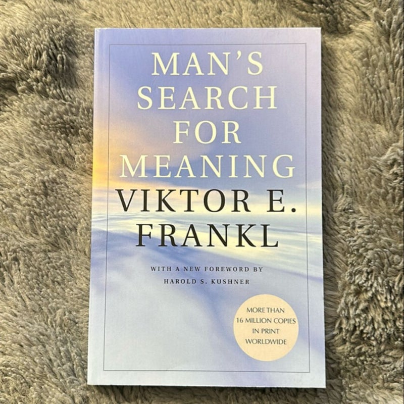 Man's Search for Meaning