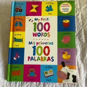 My First 100 Words - Mis Primeras 100 Palabras