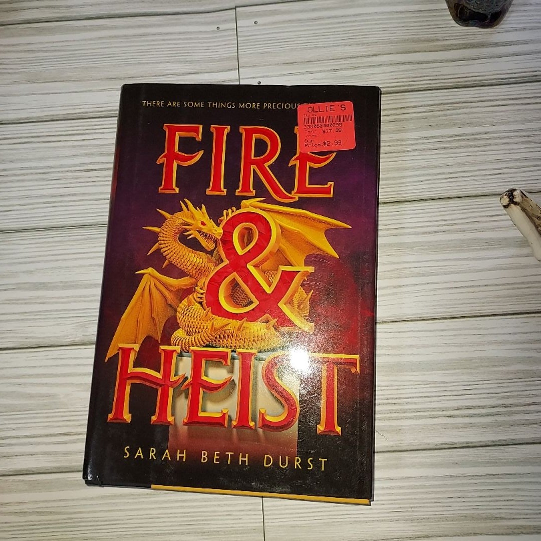 Fire and Heist