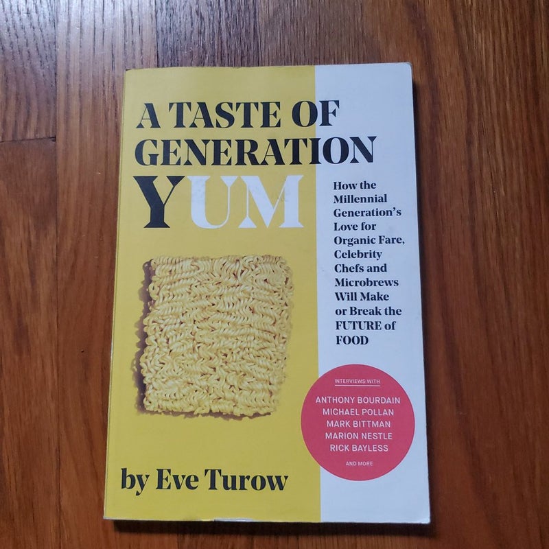 A Taste of Generation Yum