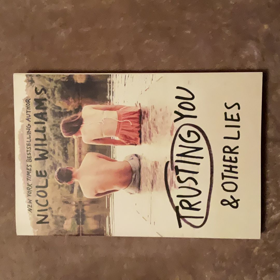 Trusting You and Other Lies