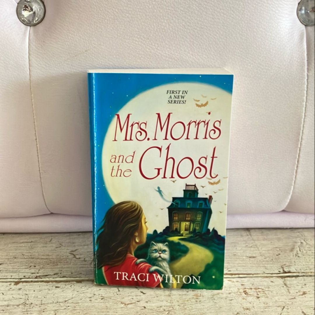 Mrs. Morris and the Ghost