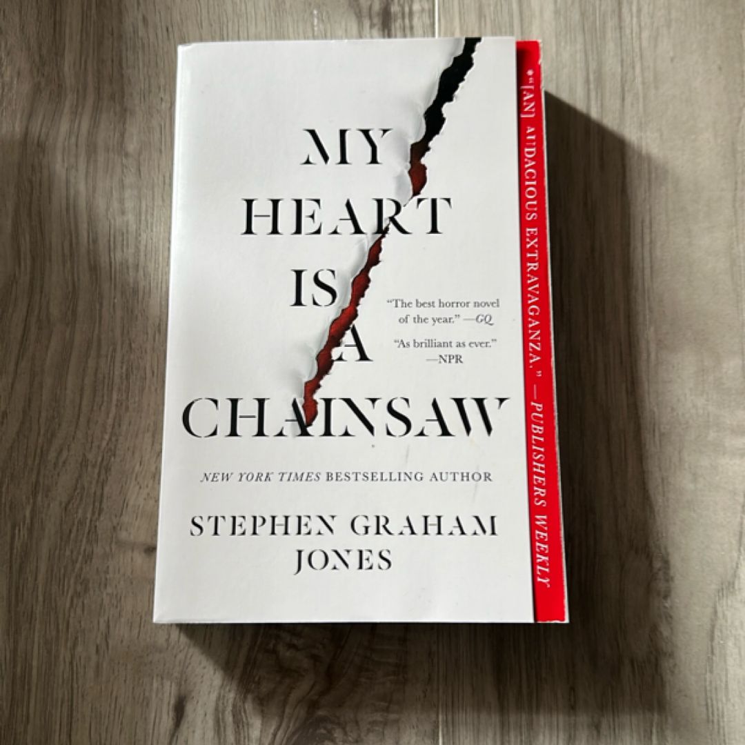 My Heart Is a Chainsaw