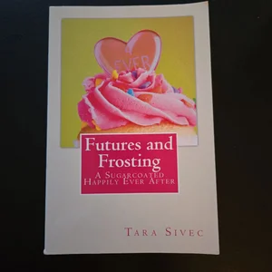 Futures and Frosting