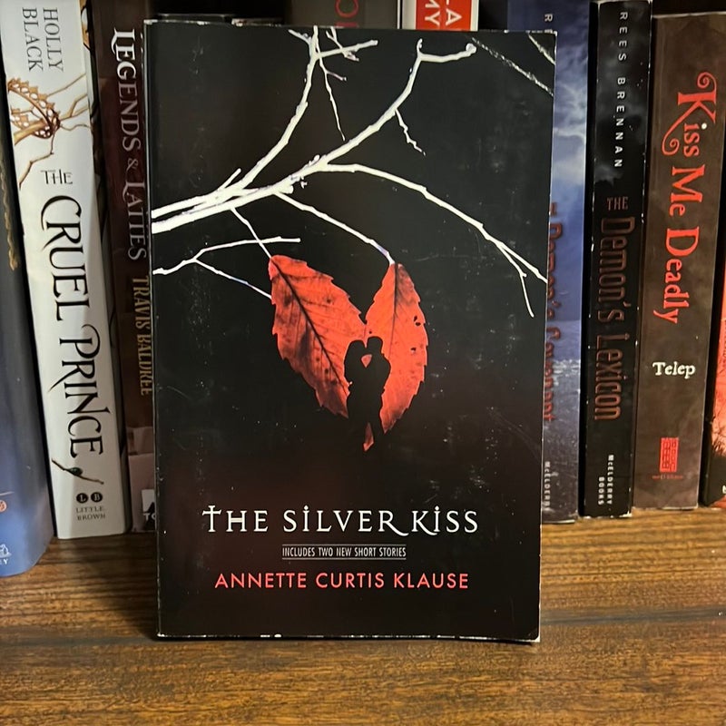 The Silver Kiss