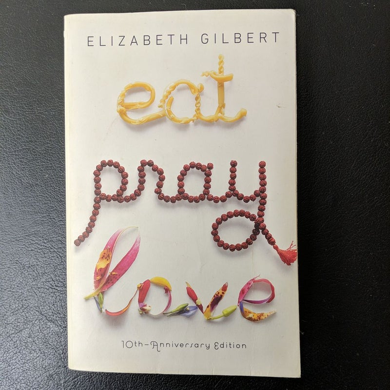 Eat Pray Love 10th-Anniversary Edition