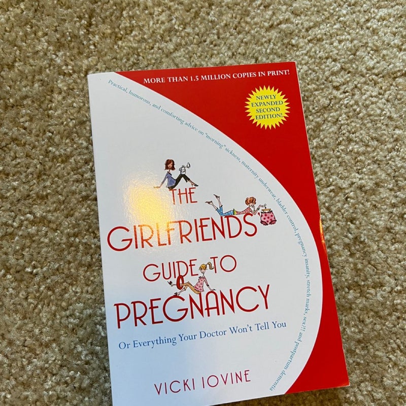 The Girlfriends' Guide to Pregnancy