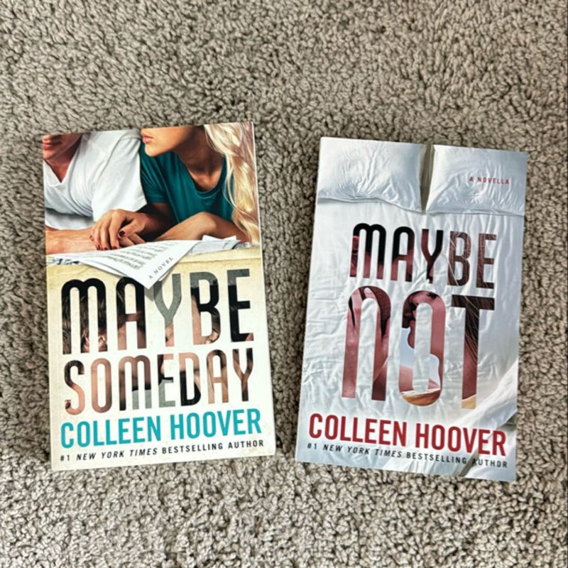 Maybe Someday