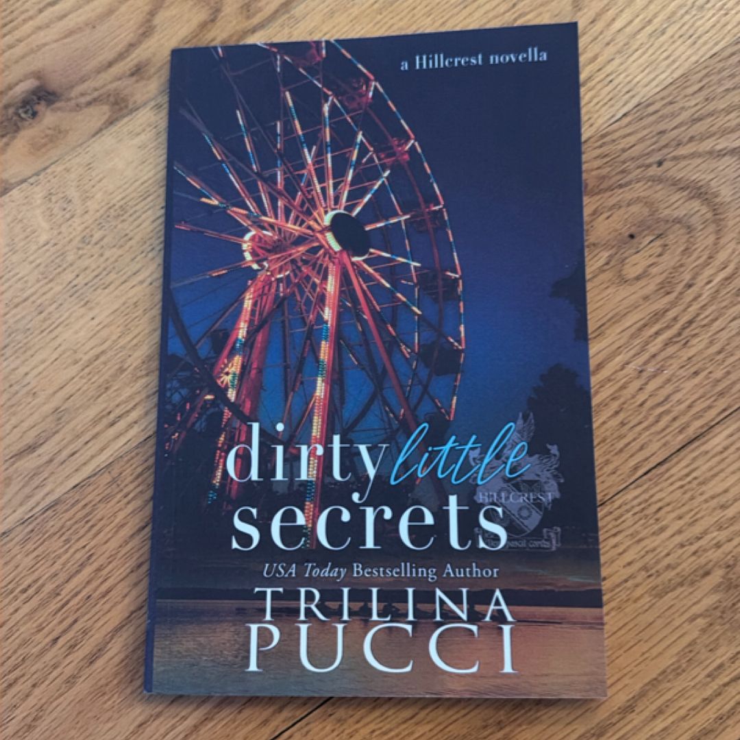 Dirty Little Secrets