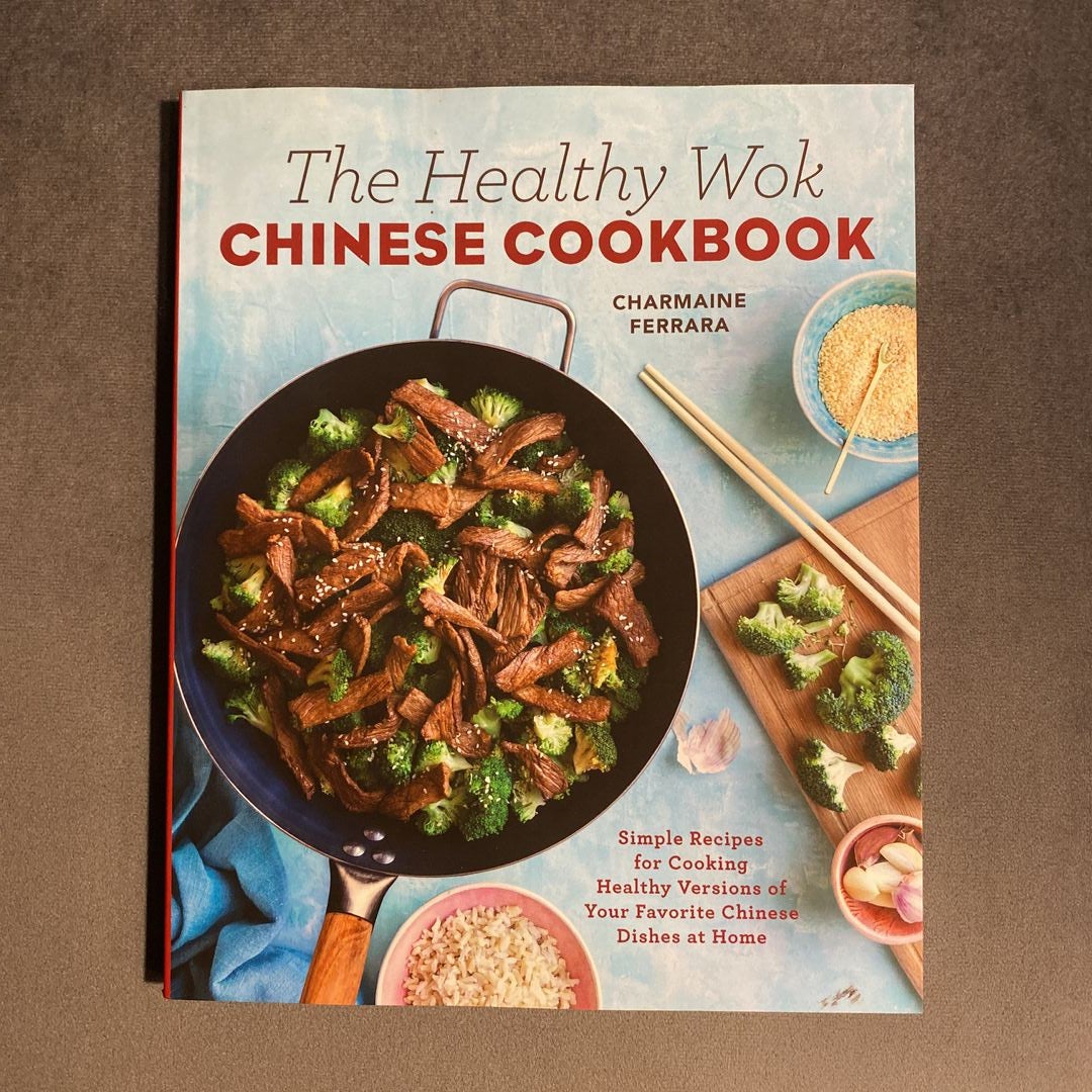 The Healthy Wok Chinese Cookbook