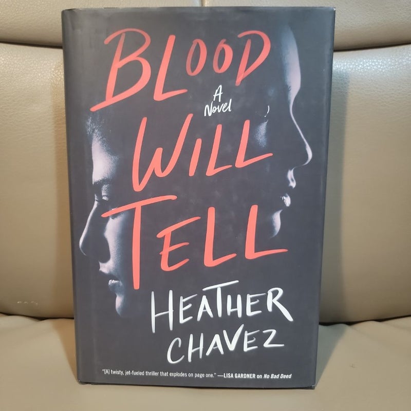 Blood Will Tell