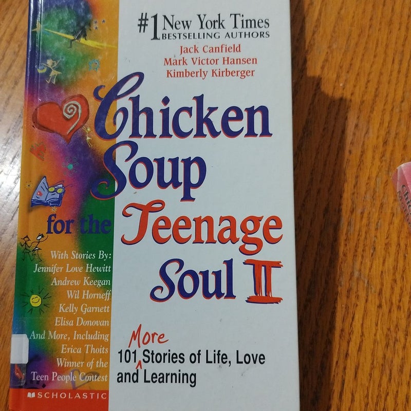 Chicken Soup for the Teenage Soul II
