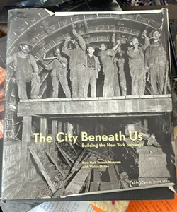 The City Beneath Us
