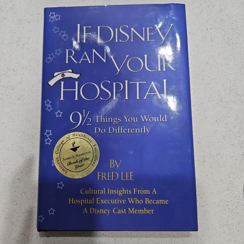 If Disney Ran Your Hospital