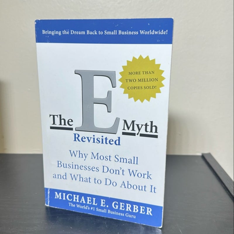 The e-Myth Revisited