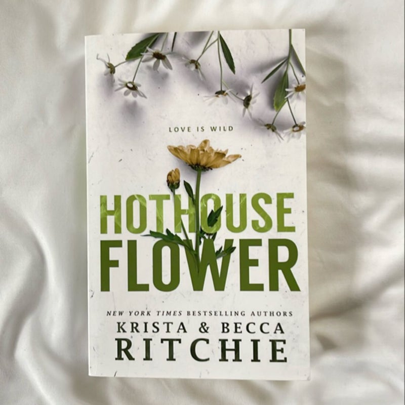 Hothouse Flower