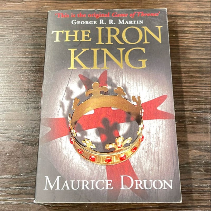 The Iron King (the Accursed Kings, Book 1)