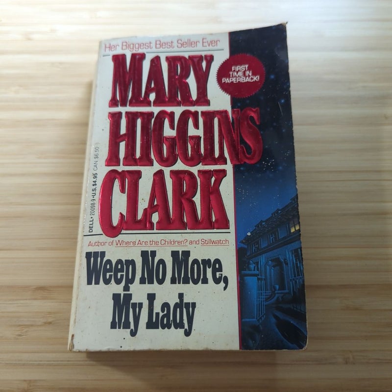 Weep No More, My Lady