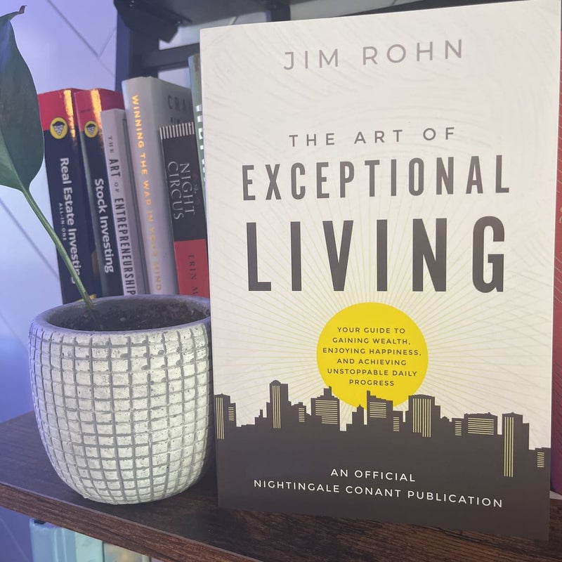 The Art of Exceptional Living