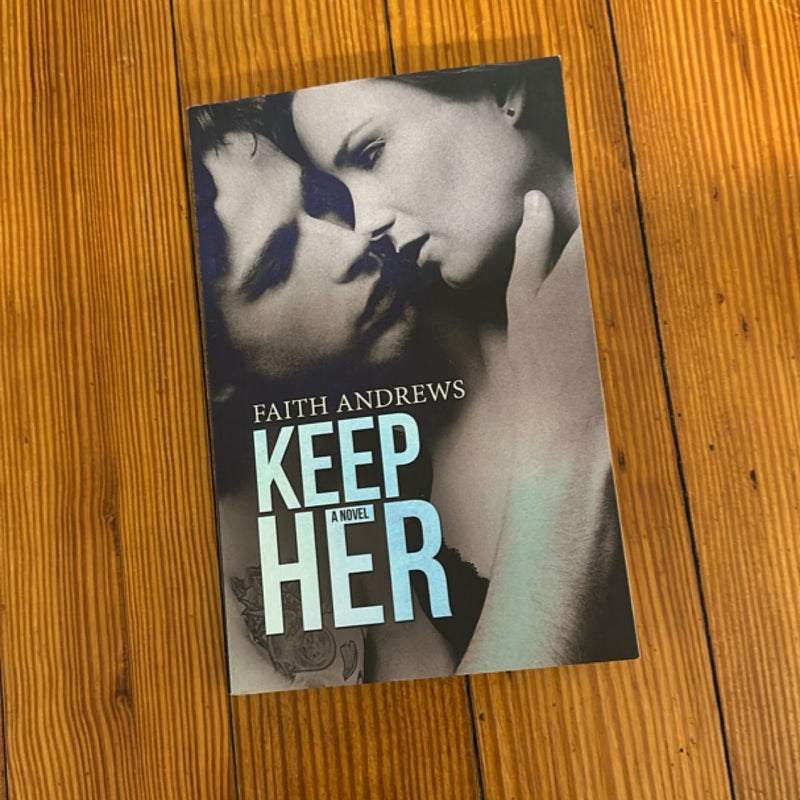 Keep Her