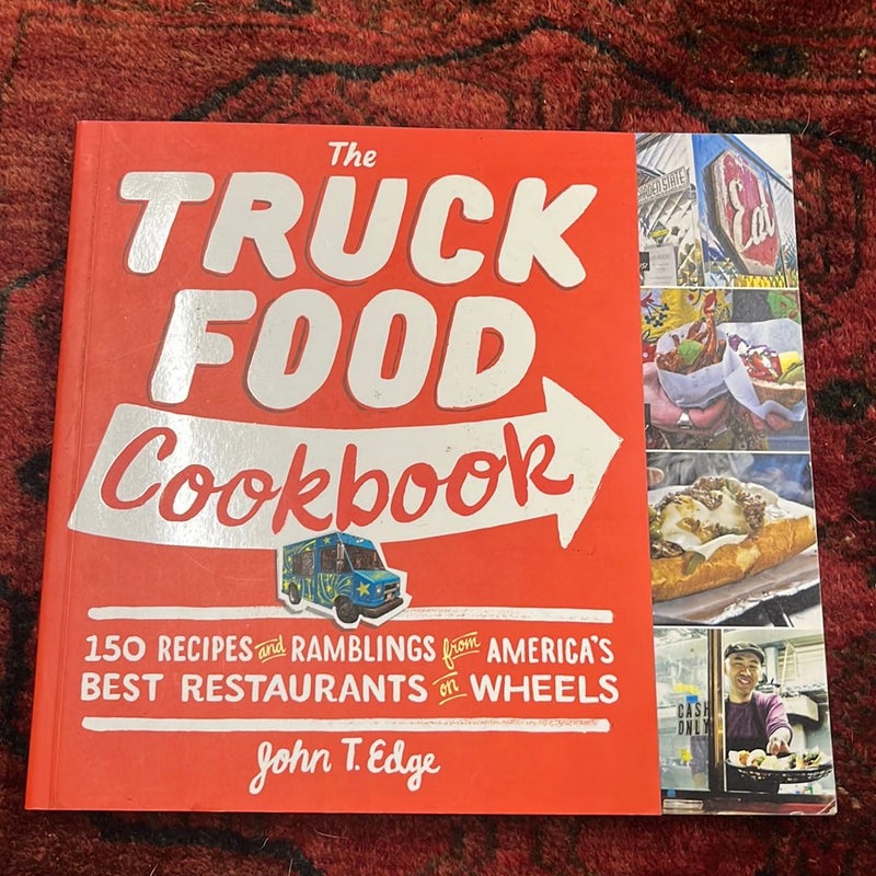 The Truck Food Cookbook