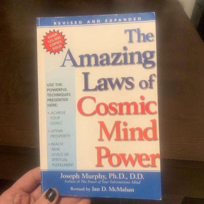 The Amazing Laws of Cosmic Mind Power