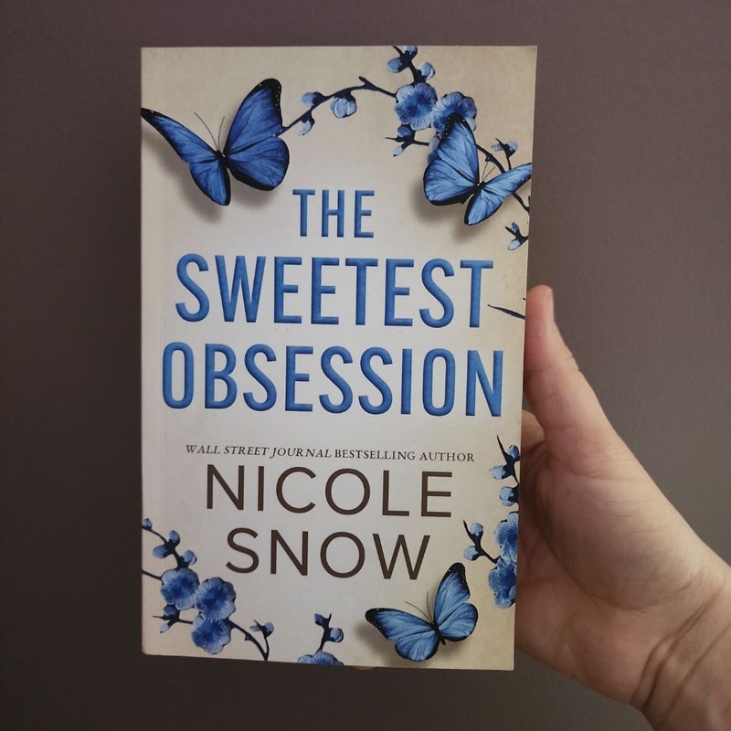 The Sweetest Obsession: a Small Town Grumpy Sunshine Romance