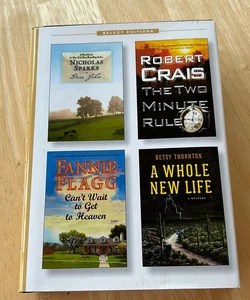 Dear John; Nicholas Sparks, Can’t Wait To Get To Heaven; Fanny Flagg, The Two Minute Rule; Robert Crais, A Whole New Life; Betsy Thornton  
