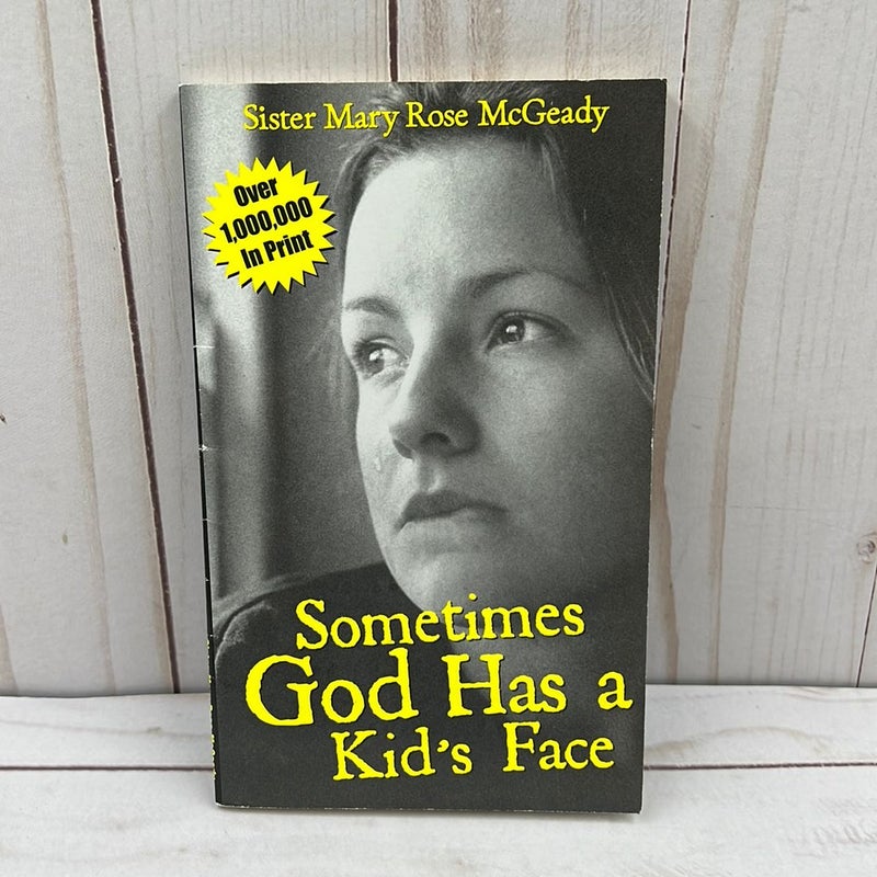 Sometimes God Has a Kid’s Face
