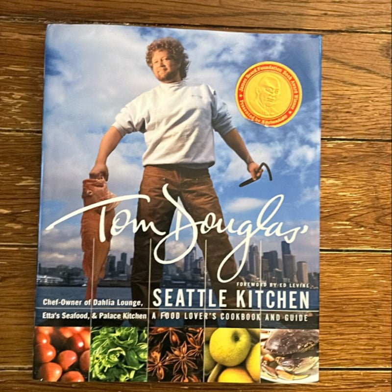 Tom Douglas' Seattle Kitchen (signed)