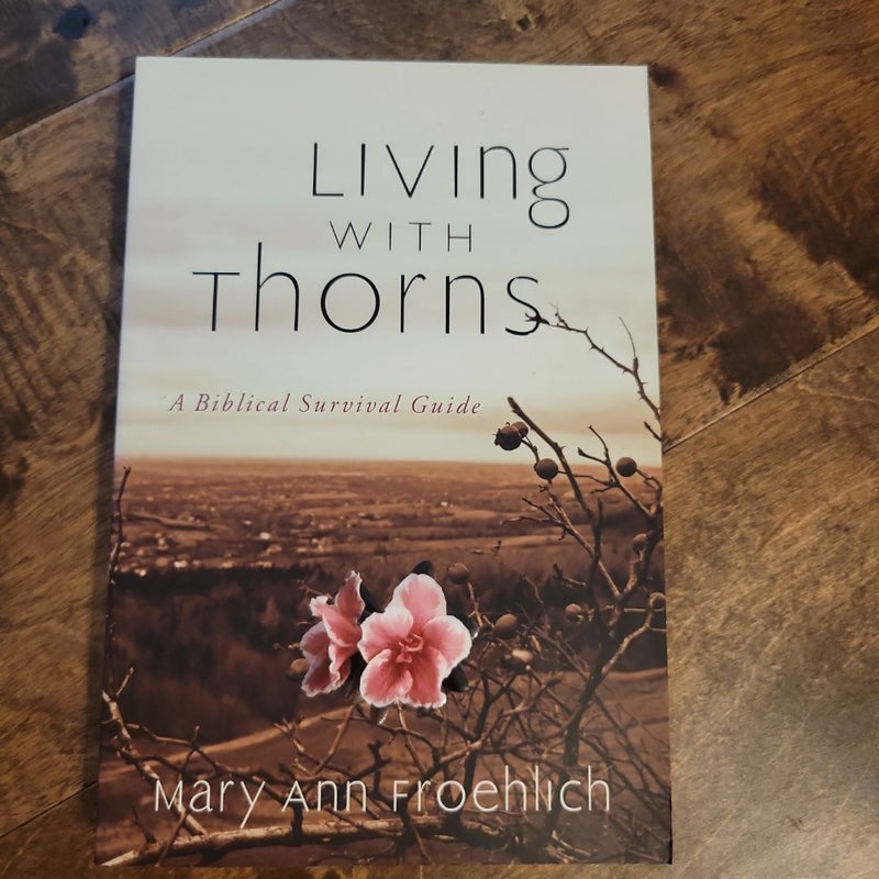 Living with Thorns